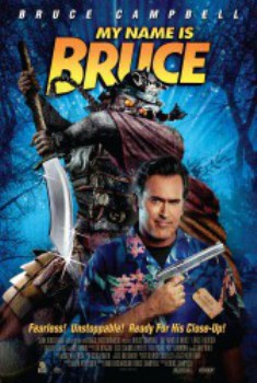poster My Name Is Bruce  (2007)