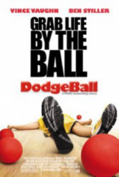 poster Dodgeball: A True Underdog Story  (2004)