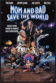 poster Mom and Dad Save the World  (1992)