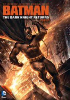 poster Batman: The Dark Knight Returns, Part 2  (2013)