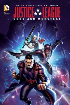 poster Justice League: Gods and Monsters  (2015)
