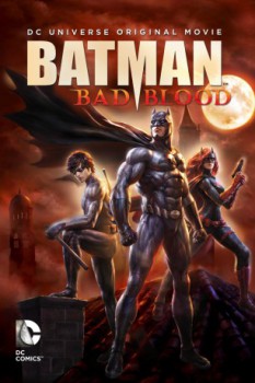 poster Batman: Bad Blood  (2016)